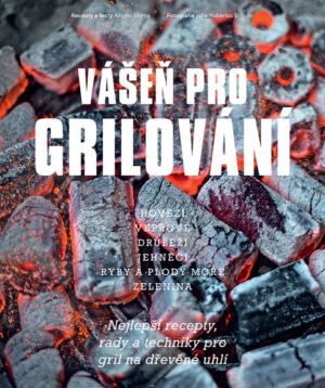 Vášeň pro grilování - Angelo Menta