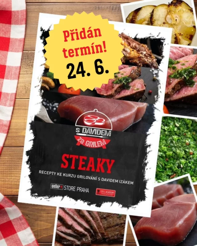 Děkujeme za váš enormní zájem o kurz STEAKY 🔥  Přidáváme nový termín 24. 6. - pospěšte, ať na vás zbyde místo.
https://weber-store.cz/steaky/?date=2025-06-24 a nebo kliněte na Link v bio a prohlédněte si i naše další kurzy  A co si na kurzu STEAKY, pod vedením našich zkušených grillmasterů, připravíte?  • STEAK Z TUŇÁKA A SALÁT Z POLNÍČKU
• STEAK ZE SVÍČKOVÉ S GRILOVANÝMI TOMATY
• VYSOKÝ ROŠTĚNEC (RIB EYE STEAK) S MÁSLEM Z PEČENÉHO ČESNEKU
• BRAMBORY V ALOBALU
• FLANK STEAK A CHIMICHURRI
• GRILOVANÉ SEZONNÍ OVOVCE S CREME FRAÎCHE