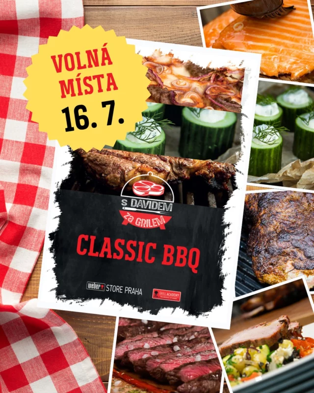 CLASSIC BBQ *** - VOLNÁ MÍSTA 16. 7.  Místo si rezervujte zde 👉 https://weber-store.cz/classic-bbq/?date=2025-07-16  Baví vás grilování, ale rádi byste vaše umění posunuli na vyšší úroveň? Právě pro vás je určený náš kurz Classic BBQ. V rámci kurzu si na grilech připravíte pod vedením našich Weber certifikovaných kuchařů kompletní 7- chodové menu. Naučíme vás maximálně využívat váš gril.  Z kurzu si krom vědomostí odnesete grilovací zástěru WEBER®, praktickou příručku se všemi recepty, které jste se na kurzu naučili a certifikát o absolvování kurzu. Kurz začíná v 17:00 (v sobotu v 11:00) a trvá obvykle 3 a půl hodiny na adrese Weber Store Praha, Průběžná 3210/80B, 100 00 Praha 10 Strašnice.  MENU:
• PIZZA SE SALSICCIOU A MOZZARELLOU
• PIKANTNÍ UZENÝ LOSOS S VOŇAVÝM MÁSLEM
• OKURKOVÉ WASABI KOŠÍČKY
• STŘEDOMOŘSKÁ PEČENĚ S BYLINKAMI
• ZAPEČENÉ GNOCCHI SE ZELENINOVÝM RELISHEM
• STEAKY
• NEW YORK CHEESCAKE